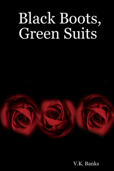 Black Boots, Green Suits