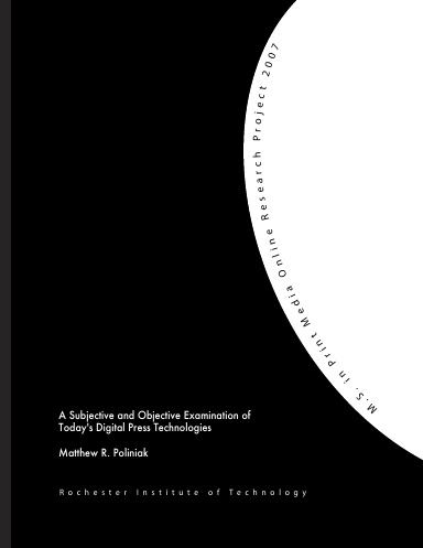 A Subjective and Objective Examination of Today’s Digital Press Technologies