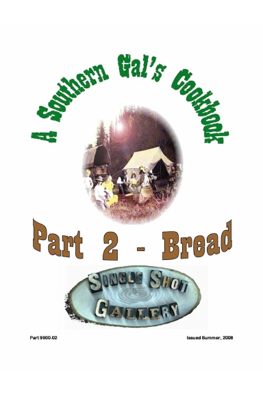A Southern Gal's Cookbook, Part 2-Breads