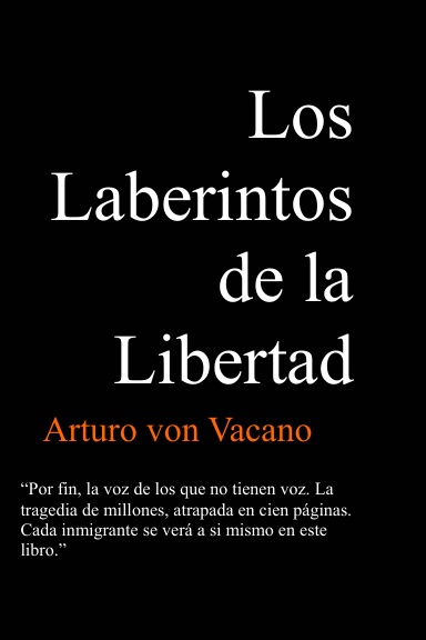 Los Laberintos de la Libertad