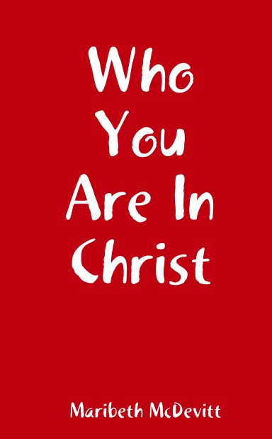 Who You Are In Christ