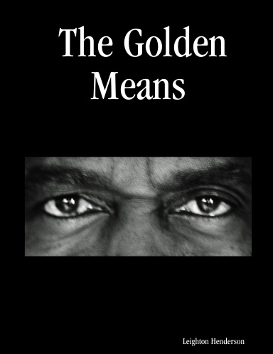 The Golden Means