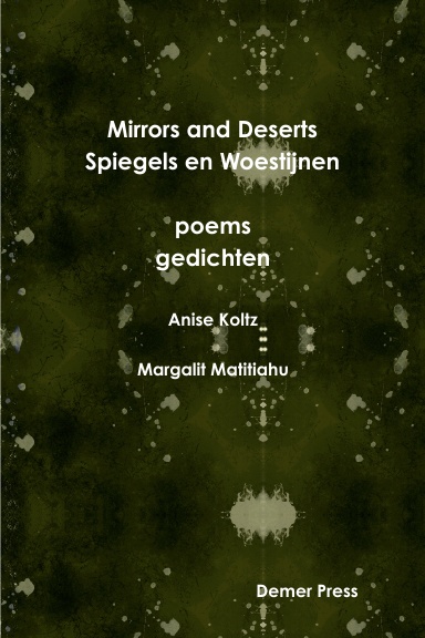 Mirrors and Deserts /Spiegels en Woestijnen