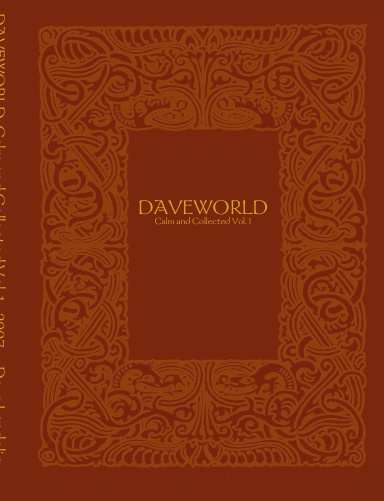 DAVEWORLD: Calm and Collected Vol. 1