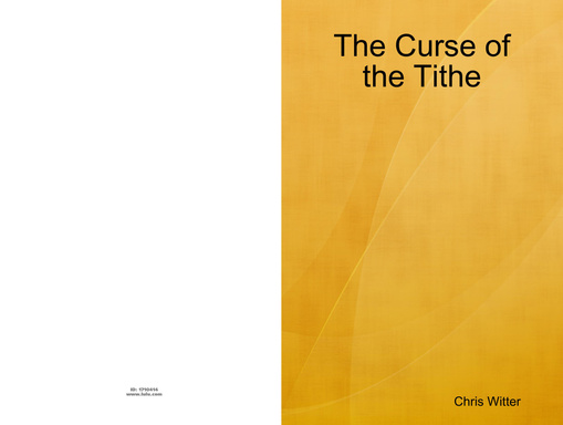 The Curse of the Tithe