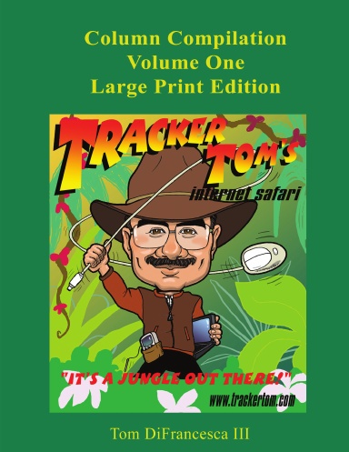 Internet Safari Volume One - Large Print Edition
