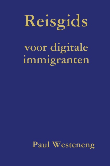 Reisgids voor digitale immigranten
