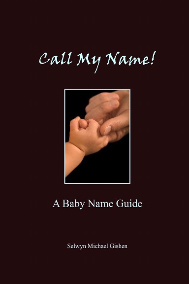 Call My Name!