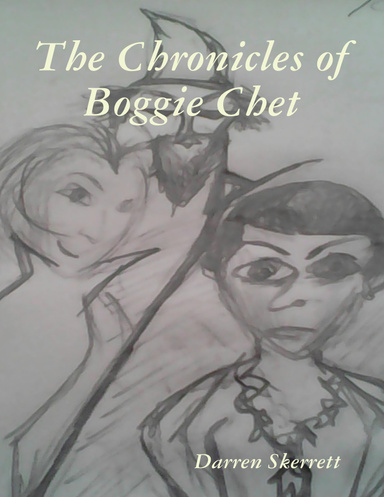 The Chronicles of Boggie Chet