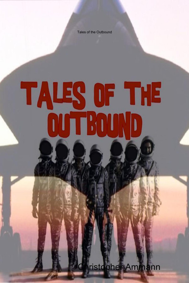 Tales of the Outbound