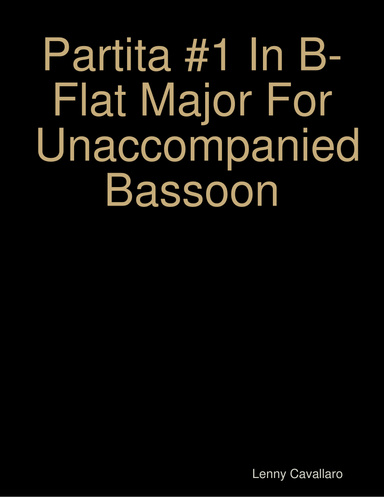 Partita #1 for Unaccompanied Bassoon