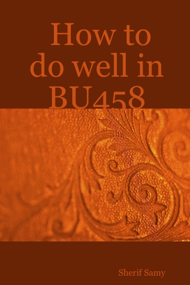 How to do well in BU458
