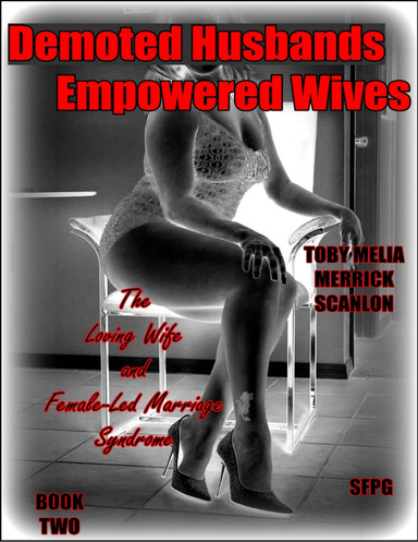 Demoted Husbands Empowered Wives - Book Two