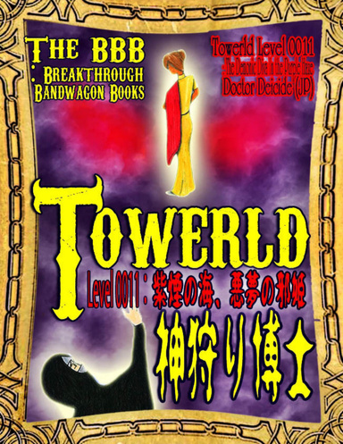 Towerld Level 0011: The Demonic Diva In the Purple Haze (Jp)