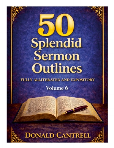 50 Splendid Sermon Outlines Volume 6