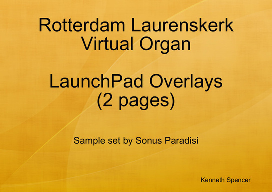 Rotterdam Laurenskerk Organ LaunchPad Overlays