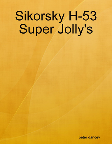 Sikorsky H-53 Super Jolly's