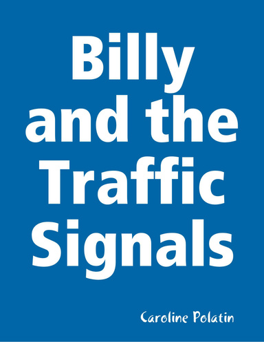 Billy and the Traffic Signals