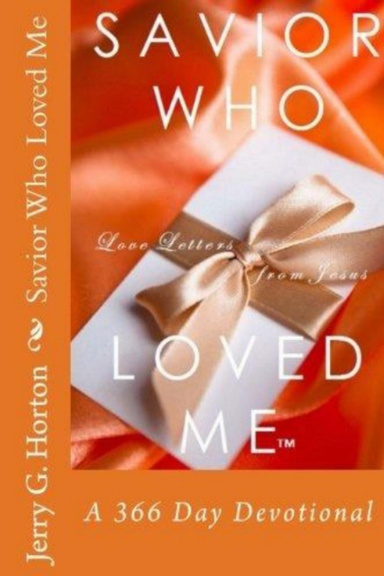 Savior Who Loved Me