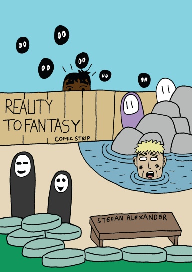 Reality to Fantasy