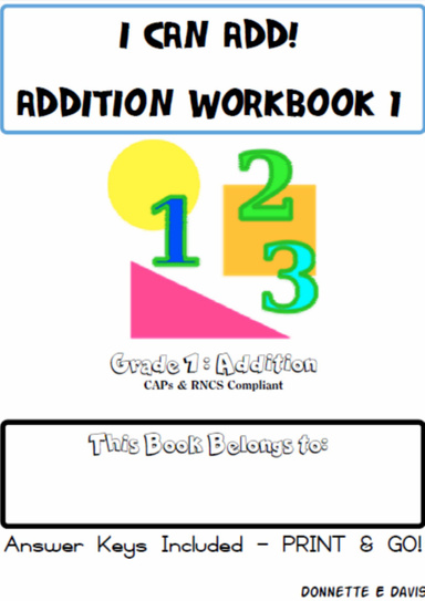 I Can Add! - Addition Workbook 1