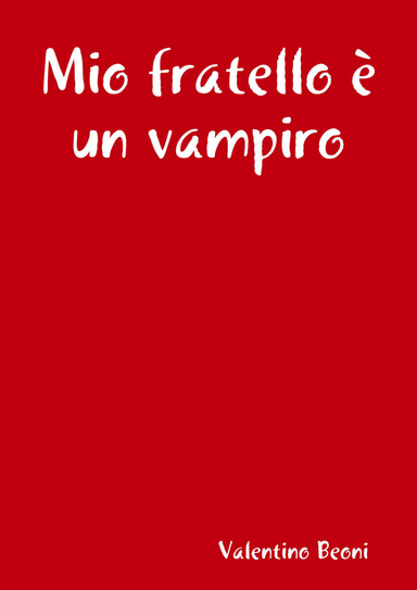 Mio fratello è un vampiro
