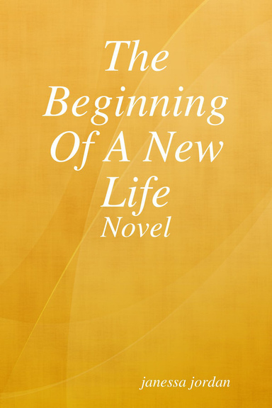 The Beginning Of A New Life