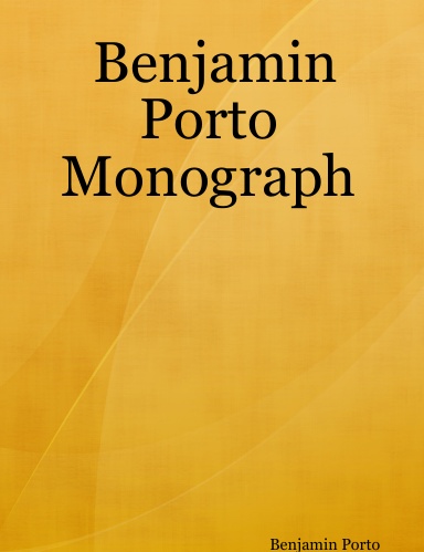 Benjamin Porto Monograph