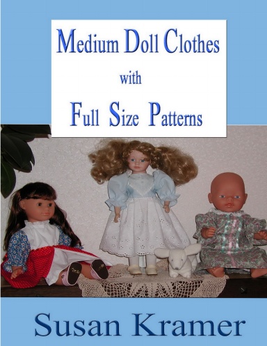 Medium Doll Clothes With Full Size Patterns