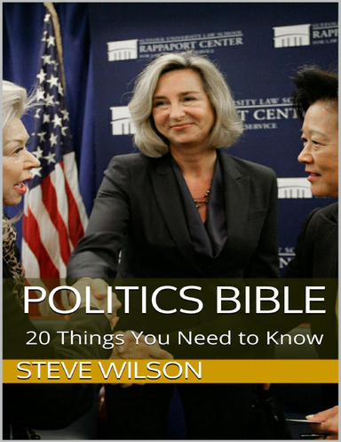 Politics Bible: 20 Things You Need to Know