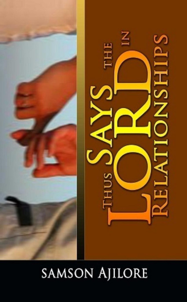“THUS SAYS THE LORD” IN RELATIONSHIPS