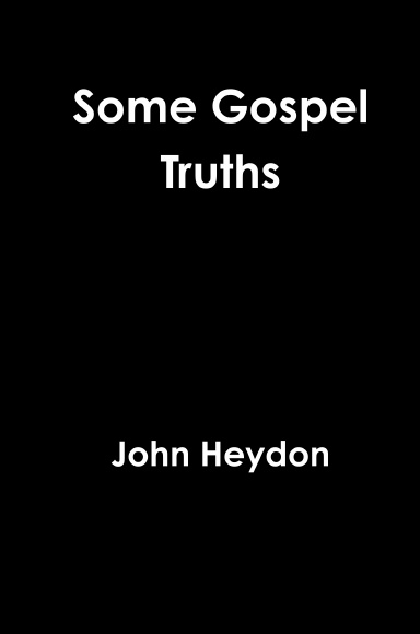 Some Gospel Truths