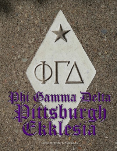 PHI GAMMA DELTA ~ PITTSBURGH EKKLESIA