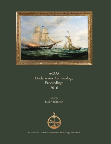 ACUA Underwater Archaeology Proceedings 2016