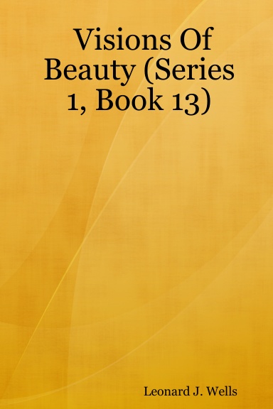 Visions Of Beauty (Series 1, Book 13)
