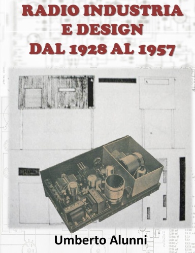 RADIOINDUSTRIA E DESIGN DAL 1928 AL 1957
