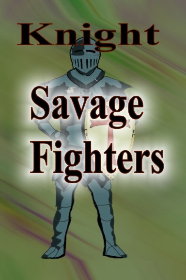 Savage Fighters: Knight
