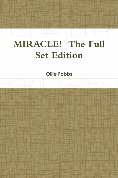 MIRACLE!  The Full Set Edition
