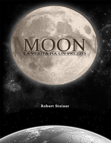 Moon - La verità ha un prezzo