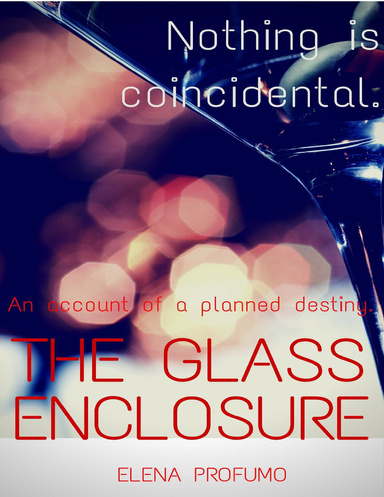 The Glass Enclosure