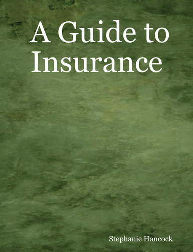 A Guide to Insurance