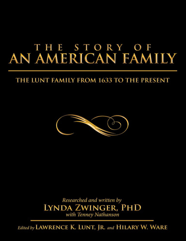 The Story of an American Family: The Lunt Family from 1633 to the Present