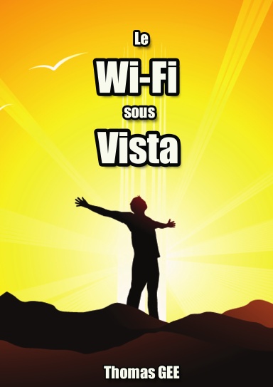 Le Wi-Fi sous Vista