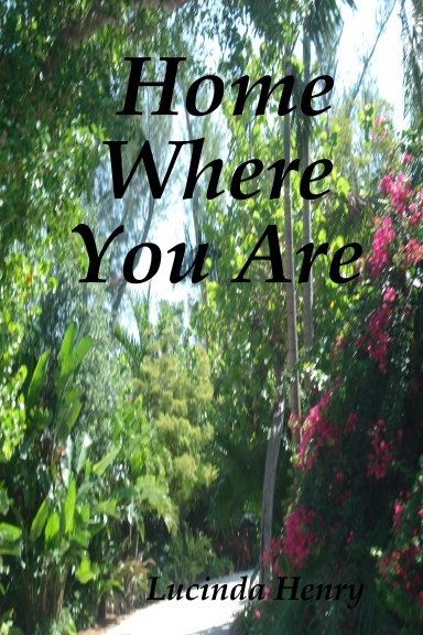 Home Where You Are