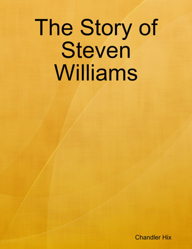 The Story of Steven Williams