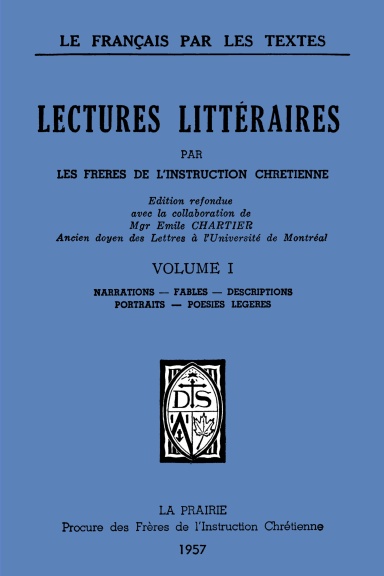 Lectures littéraires - Le français par les textes - Volume 1