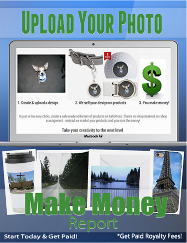 Upload Your Photo Make Money Report