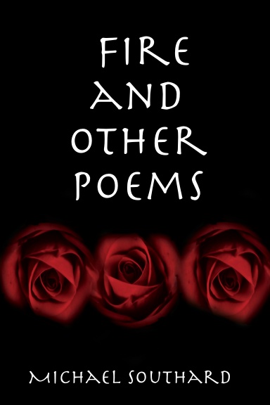 Fire and Other Poems