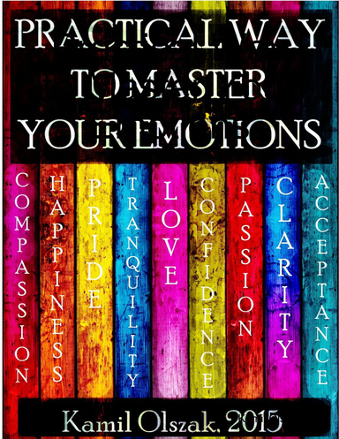 Practical Way to Master Your Emotions
