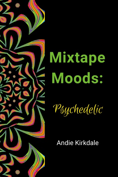 Mixtape Moods: Psychedelic